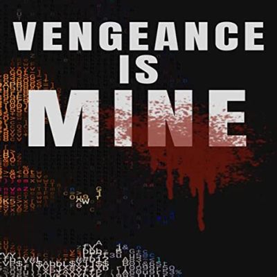 Vengeance Is Mine: Unveiling India's Soul Through Grit and Gore